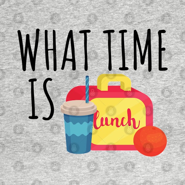 What Time Is Lunch? by Dosunets